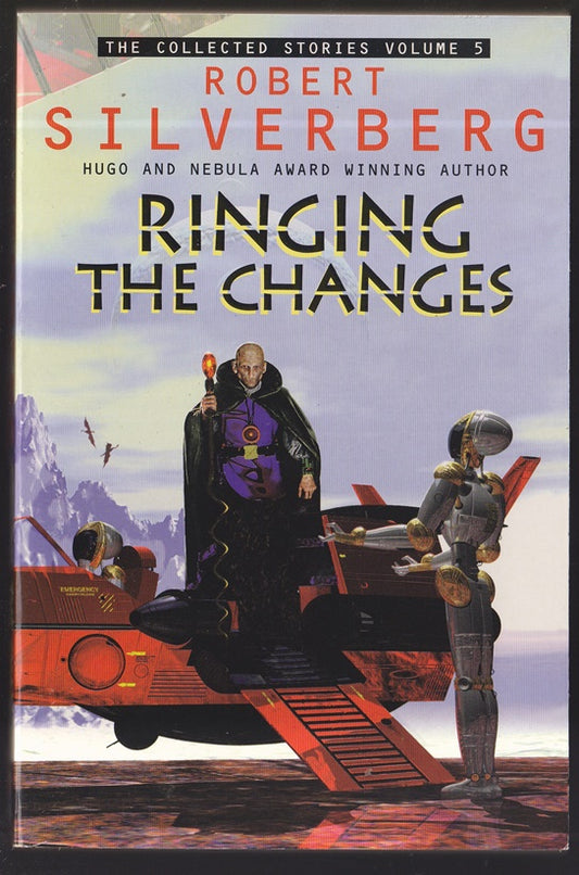 Ringing the Changes: The Collected Stories Volume 5: