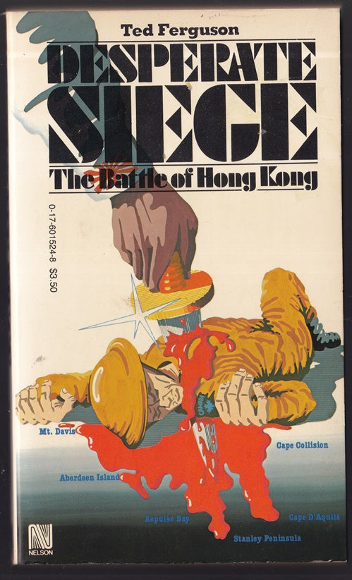Desperate Siege -The Battle of Hong Kong