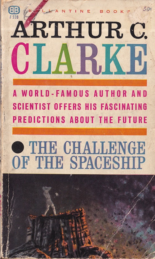 The Challenge of the Spaceship : Previews of Tomorrow's World