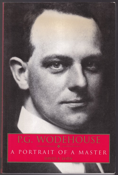 P.G. Wodehouse: A Portrait of a Master
