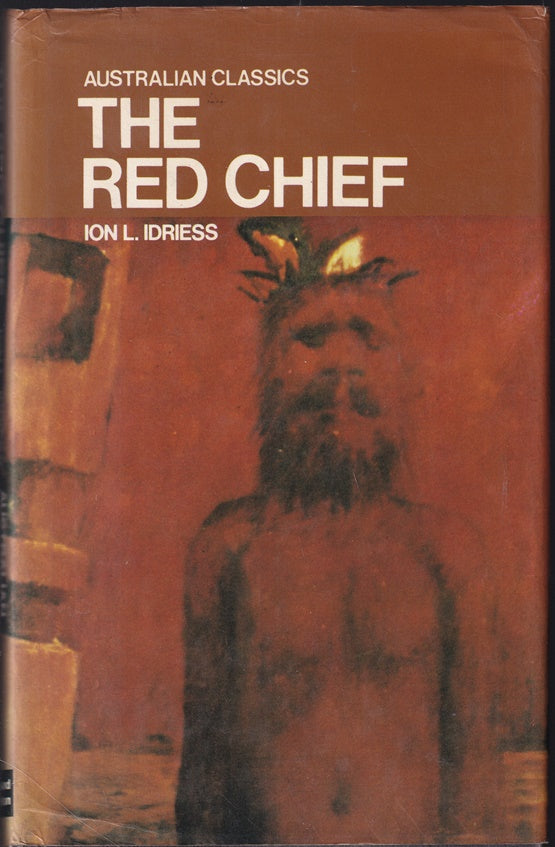 The Red Chief :As told by the last of his Tribe