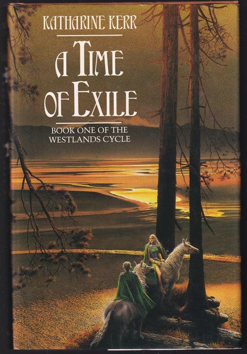 A Time of Exile: A Novel of the Westlands 1 : Deverry