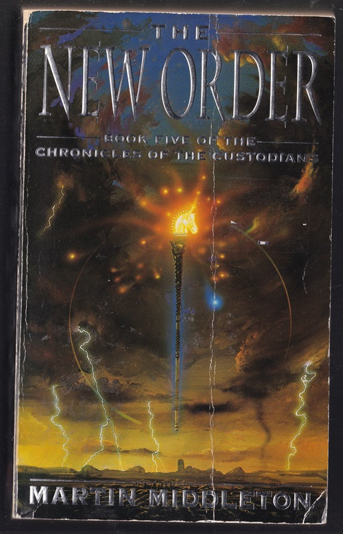 The New Order Book 5 of the Chronicles of the Custodians