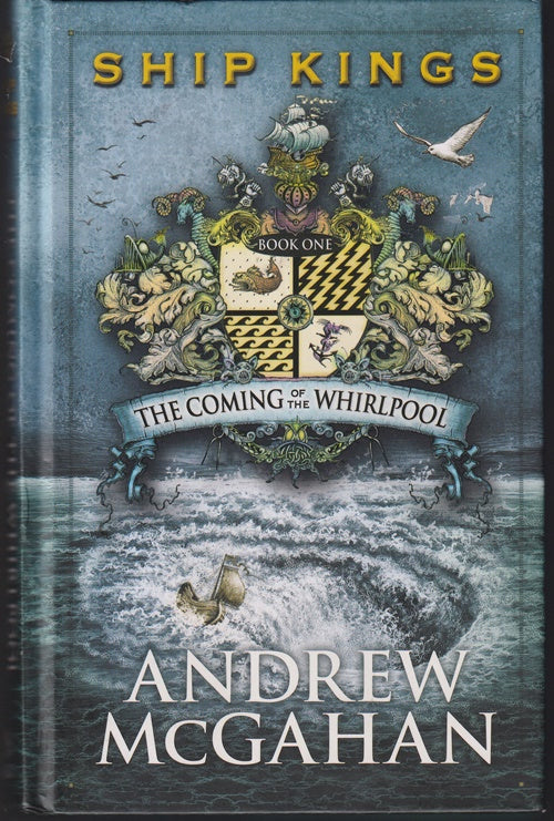 The Coming of the Whirlpool (Ship Kings #1)