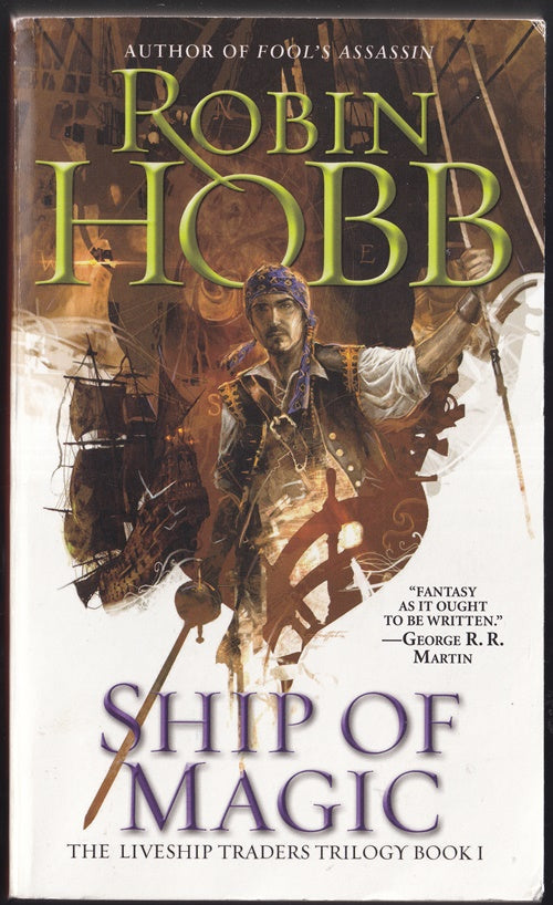 Ship of Magic (The Liveship Traders, Book 1)
