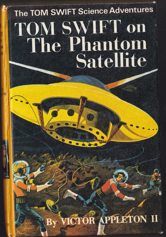 Tom Swift on the Phantom Satellite