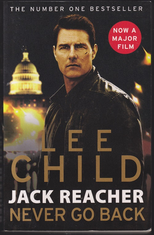 Never Go Back: (Jack Reacher 18)