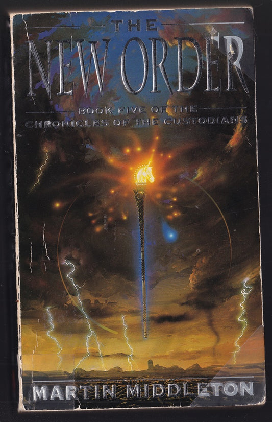 The New Order Book 5 of the Chronicles of the Custodians