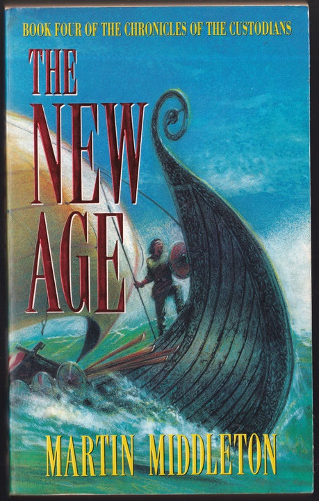 The New Age Book 4 of the Chronicles of the Custodians