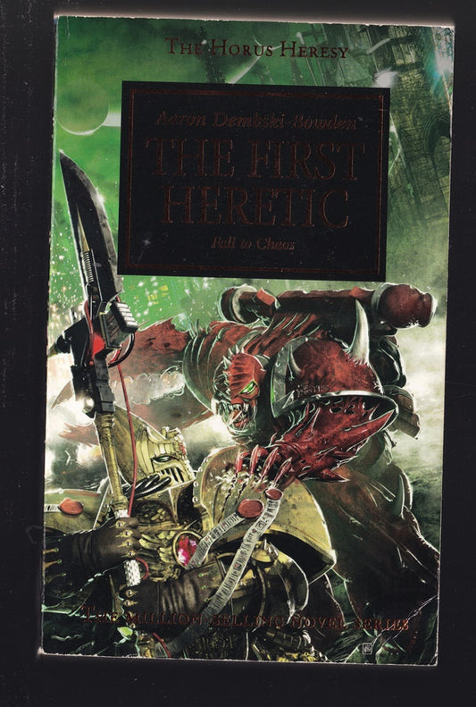 The First Heretic ( Horus Heresy #14: ) Fall to Chaos Warhammer 40,000