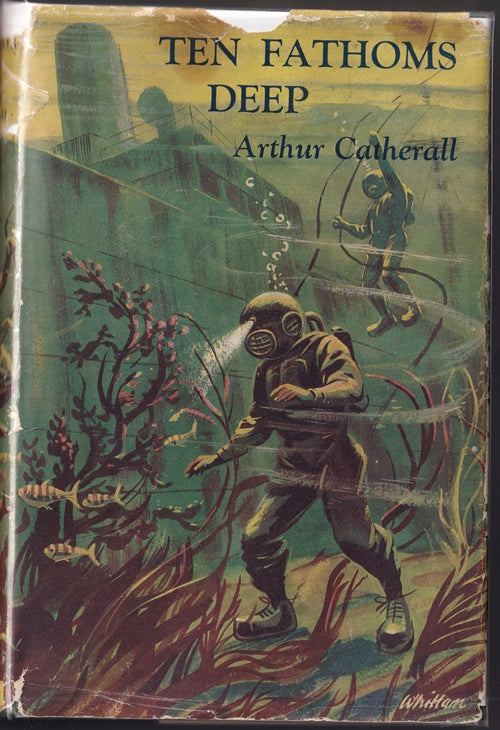 Ten Fathoms Deep
