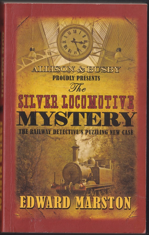 The Silver Locomotive Mystery (Railway Detective)