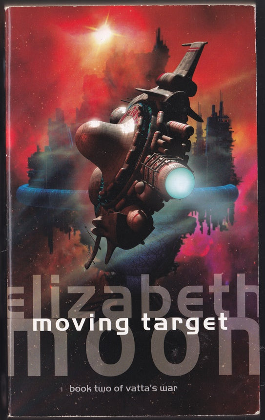 Moving Target Book 2 of Vatta's War