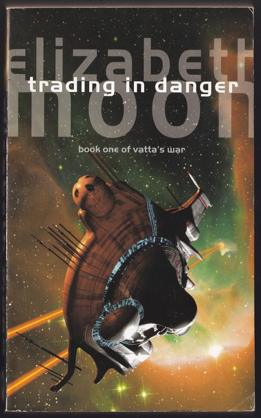 Trading in Danger Book 1 Vatta's War