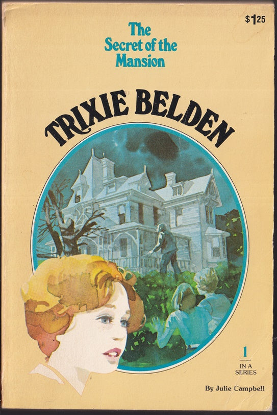Trixie Belden and the Secret of the Mansion (Trixie #1)
