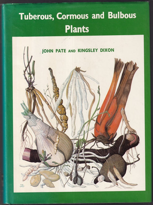 Tuberous, Cormous and Bulbous Plants: Biology of an Adaptive Strategy in Western Australia