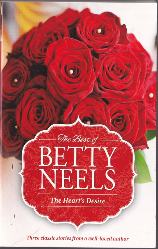 Betty Neels The Hearts Desire : The Course of True Love, A Winter Love Story, Dearest Mary Jane