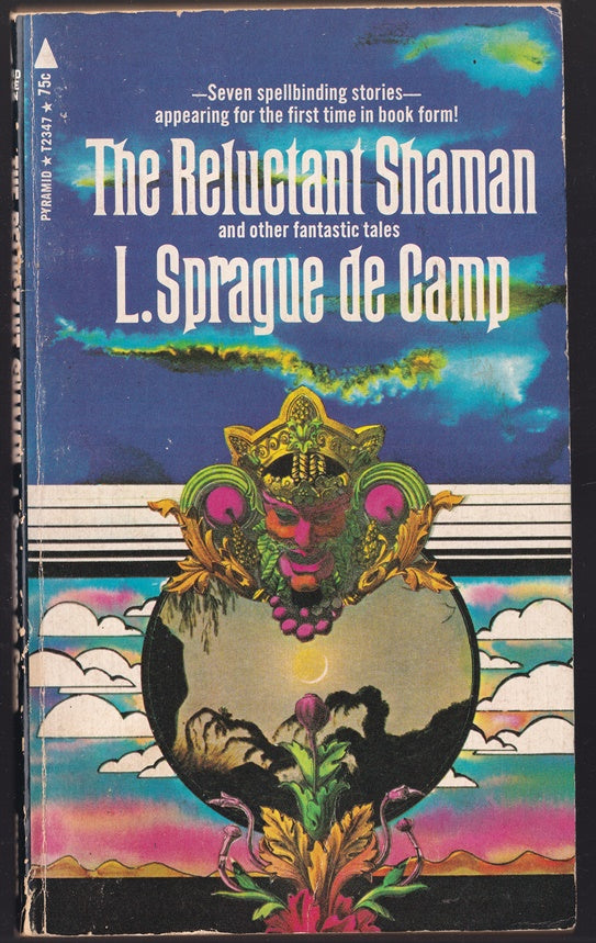 The Reluctant Shaman and other Fantastic Tales