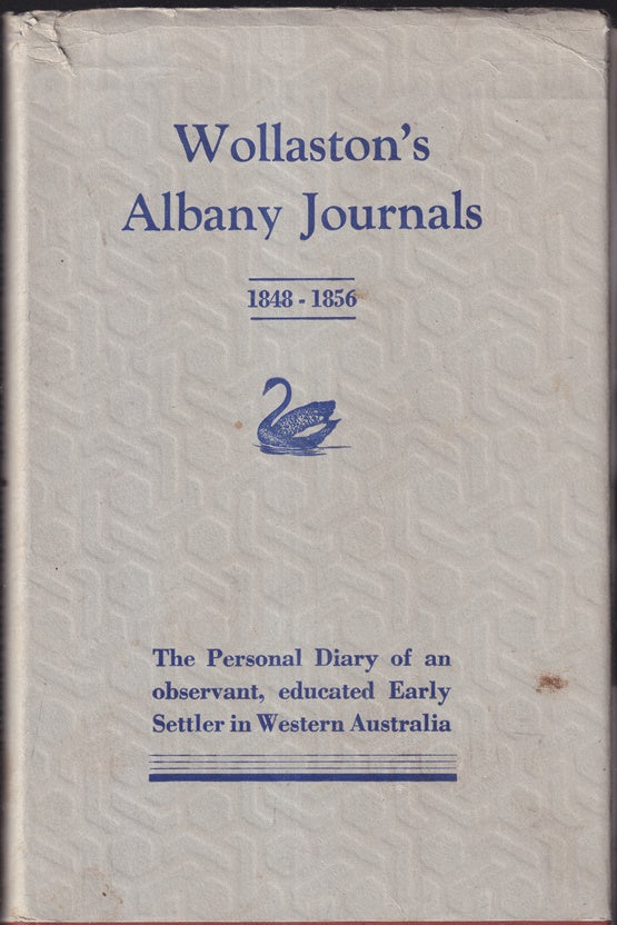 Wollaston's Albany Journals (1848-1856) being Volume 2 of the Journals and Diaries (1841-1856) of Revd. John Ramsden Wollaston, M.A.