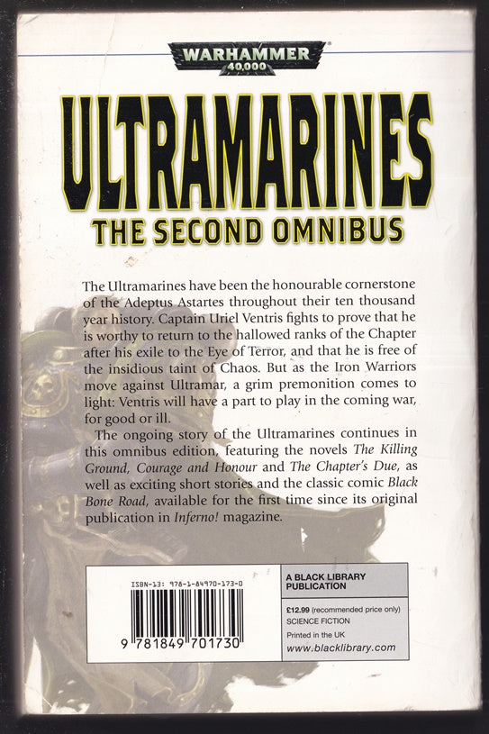 Ultramarines: The Second Omnibus Warhammer 40k; The Killing Ground; Courage and Honour; The Chapters Due; Black Bone Road