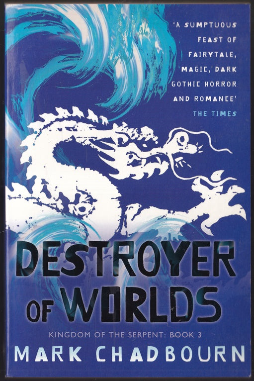 Destroyer of Worlds: Kingdom of the Serpent: Book 3: