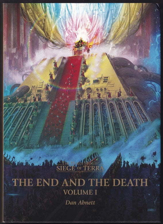 The End and the Death: Horus Heresy The Siege of Terra 8 Volume 1 (I) Warhammer 40K