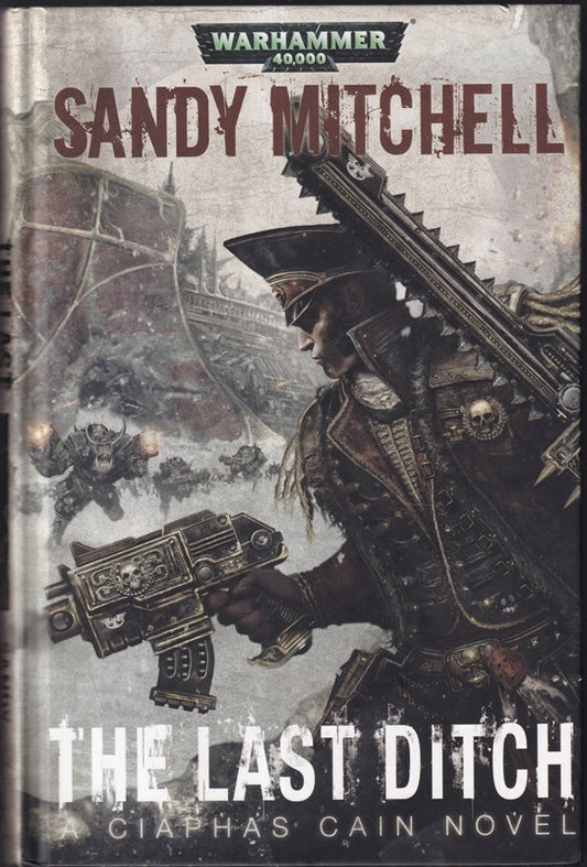 The Last Ditch (Ciaphas Cain, 8) Warhammer 40k