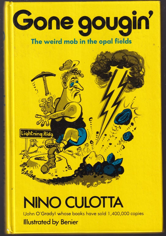 Gone Gougin' : The Weird Mob in the Opal fields.