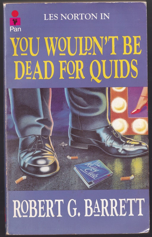 You Wouldn't Be Dead for Quids  (Les Norton series)