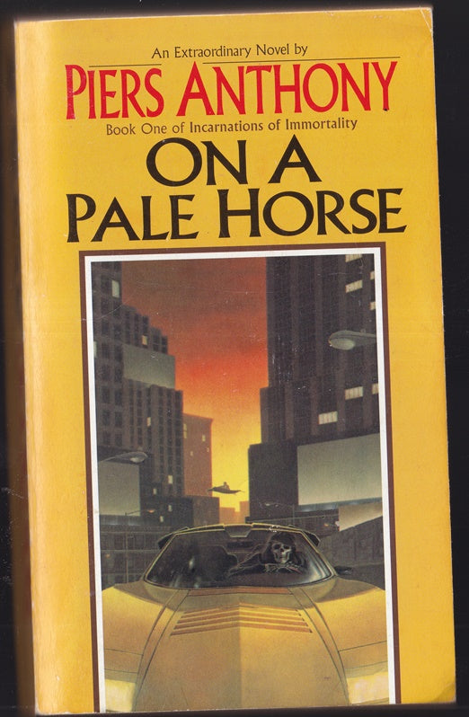 On a Pale Horse. Book 1 Incarnations of Immortality