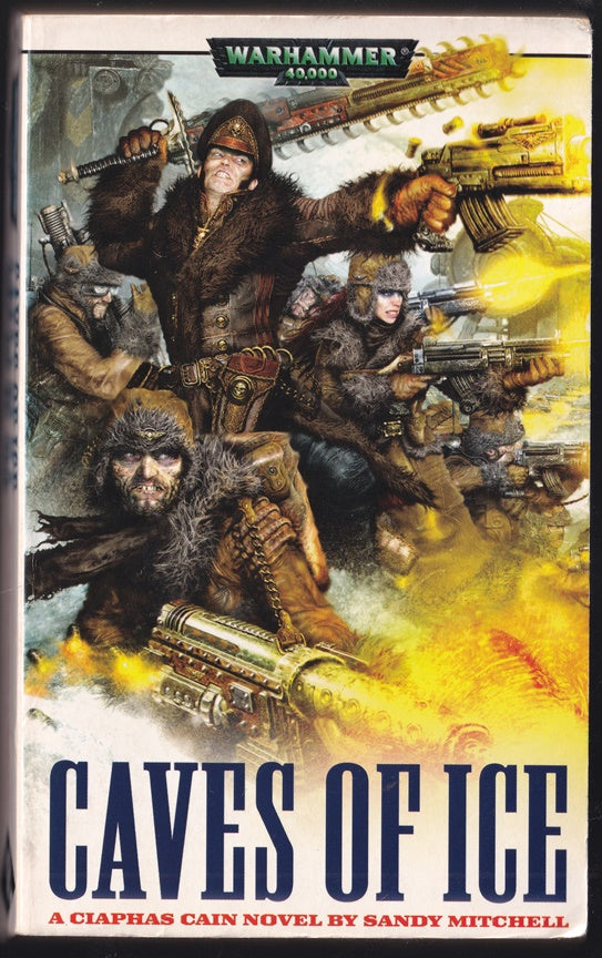 Caves of Ice: A Ciaphas Cain Novel (Warhammer 40,000)