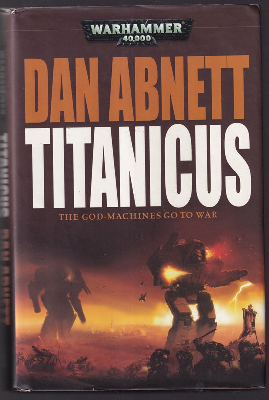 Titanicus (Adeptus Titanicus) Warhammer 40k The God-Machines Go to War