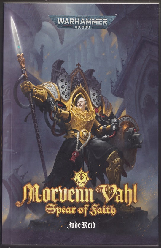 Morvenn Vahl: Spear of Faith (Warhammer 40k) Adeptus Soristas