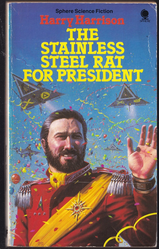 The Stainless Steel Rat for President