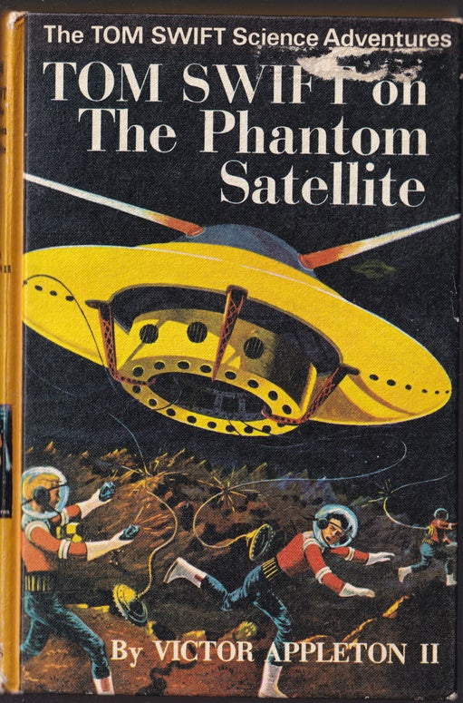 Tom Swift on the Phantom Satellite