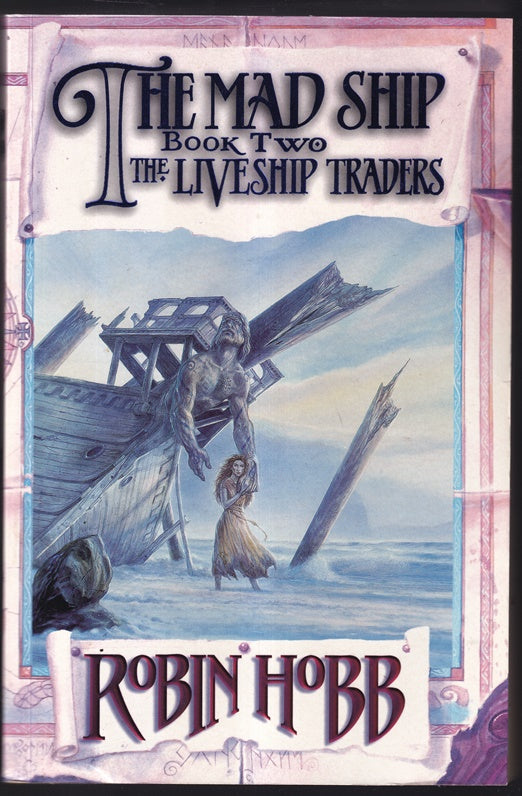 The Mad Ship (Book Two Of The Liveship Traders)