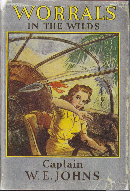 Worrals in the Wilds : The First Post War Worrals story