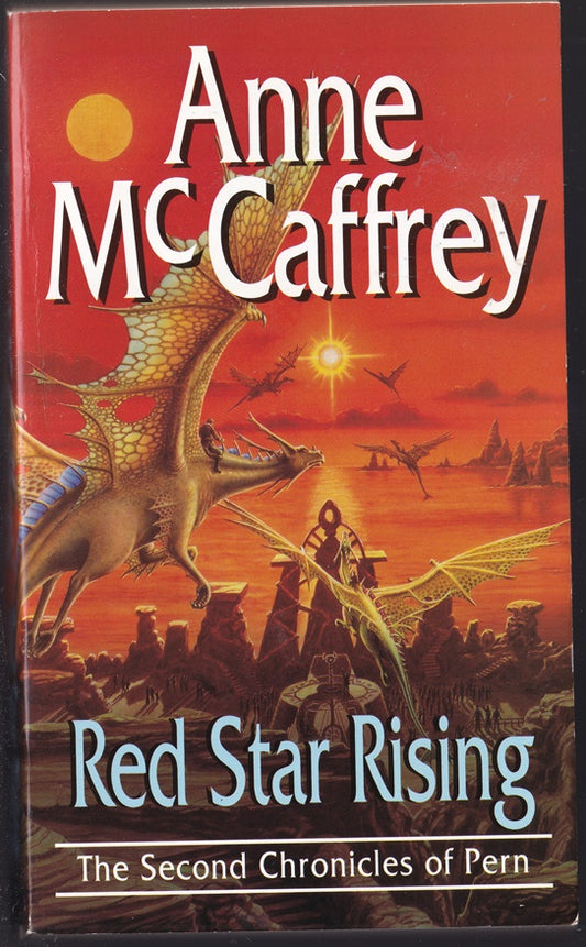 Red Star Rising : Second Chronicles of Pern