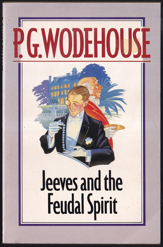 Jeeves and the Feudal Spirit