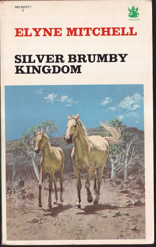 Silver Brumby Kingdom : The Silver Brumby #4