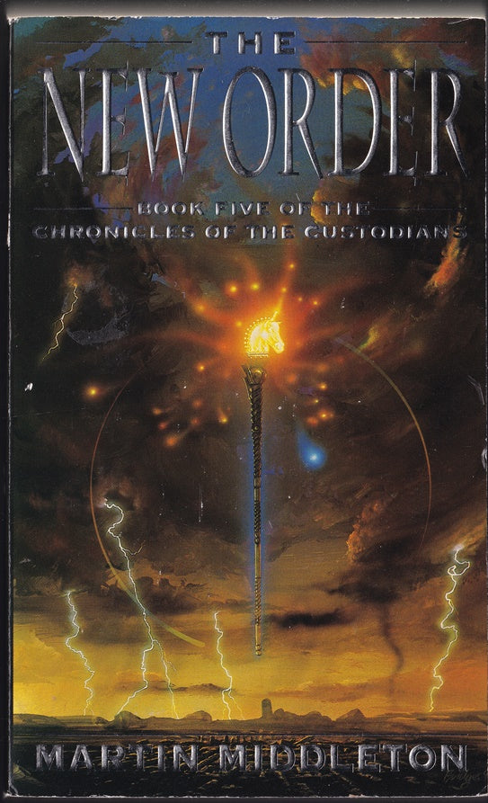 The New Order Book 5 of the Chronicles of the Custodians