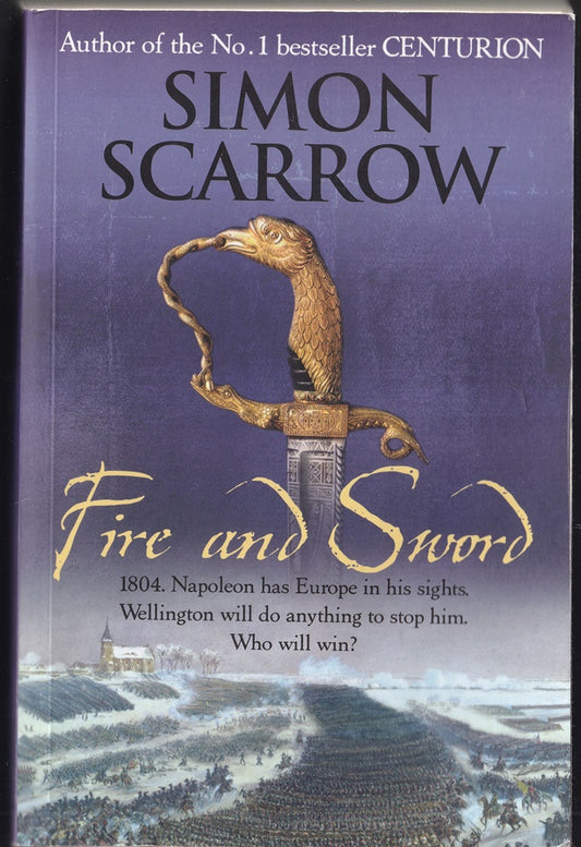Fire and Sword (Wellington and Napoleon 3)