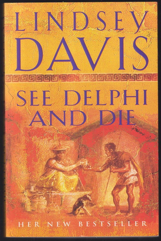 See Delphi and Die (A Marcus Didius Falco Novel)