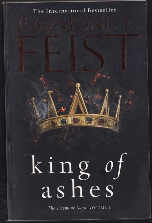 King of Ashes Book 1 (The Firemane Saga)