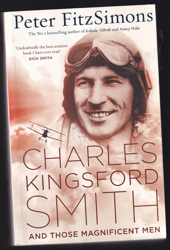 Charles Kingsford Smith and Those Magnificent Men