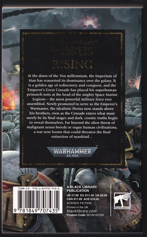 Horus Rising (Warhammer 40k Horus Heresy #1) The Seeds of Heresy are Sown