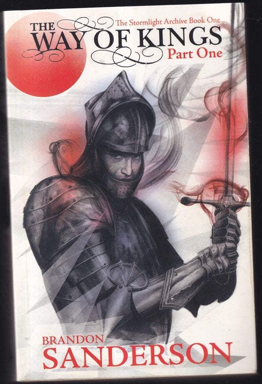 The Way of Kings: The Stormlight Archive Volume One (Book 1 part 2)
