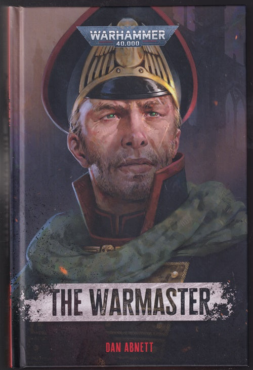 The Warmaster (Warhammer 40k Gaunt's Ghosts #14)