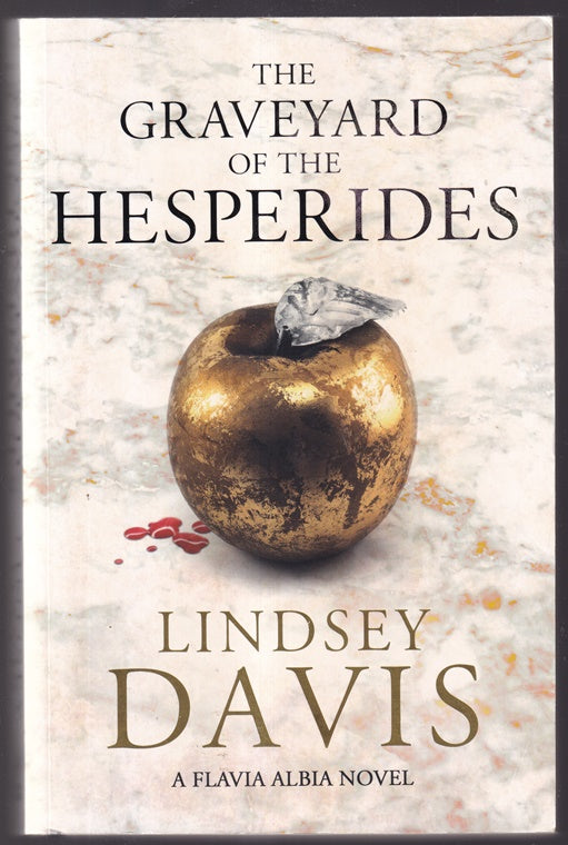The Graveyard of the Hesperides: Flavia Albia 4