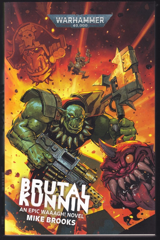 Brutal Kunnin (Warhammer 40k) An Epic WAAAGH novel